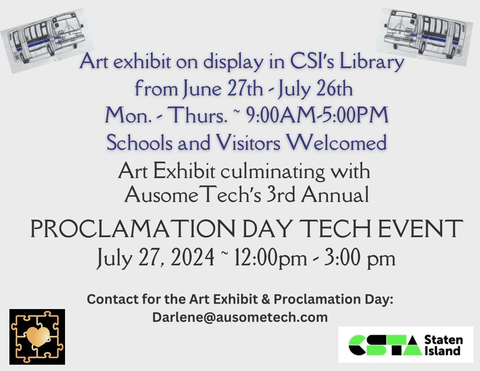 A flyer for an art exhibit at CSI Library and Ausome Tech's 3rd Annual Proclamation Day Tech Event.